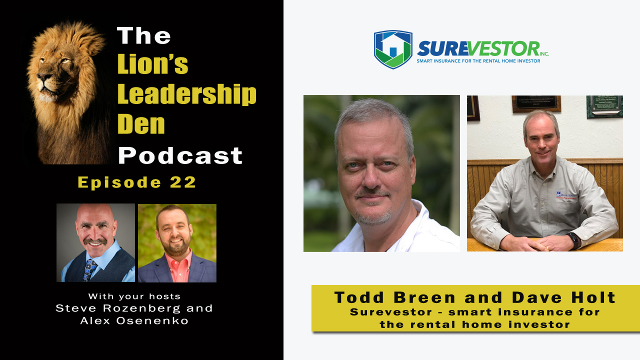 Lion's Leadership Den 22 - Todd Breen and Dave Holt - Surevestor