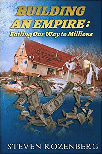Building an Empire: Failing Our Way to Millions Book by Steve Rozenberg