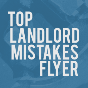 Top Landlord Mistakes Flyer