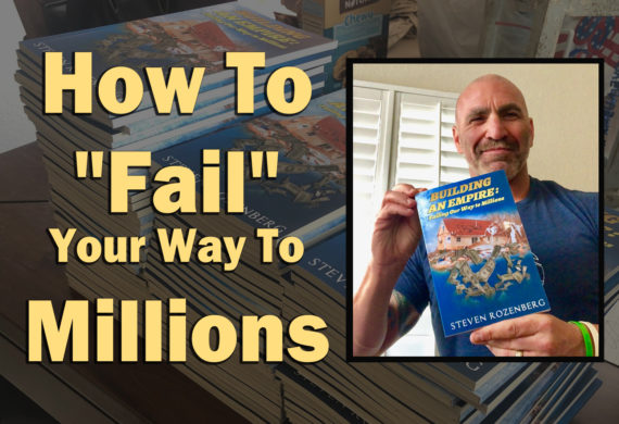How To "Fail" Your Way To Millions - Book About Finding Success in Real Estate Investing
