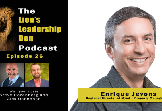 Enrique Jevons on Merging with Another Property Management Company - Lion's Leadership Den 26