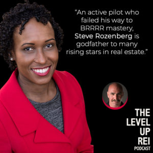 Failing To Millions: How This Active Pilot Built His Own Real Estate Empire With Steve Rozenberg
