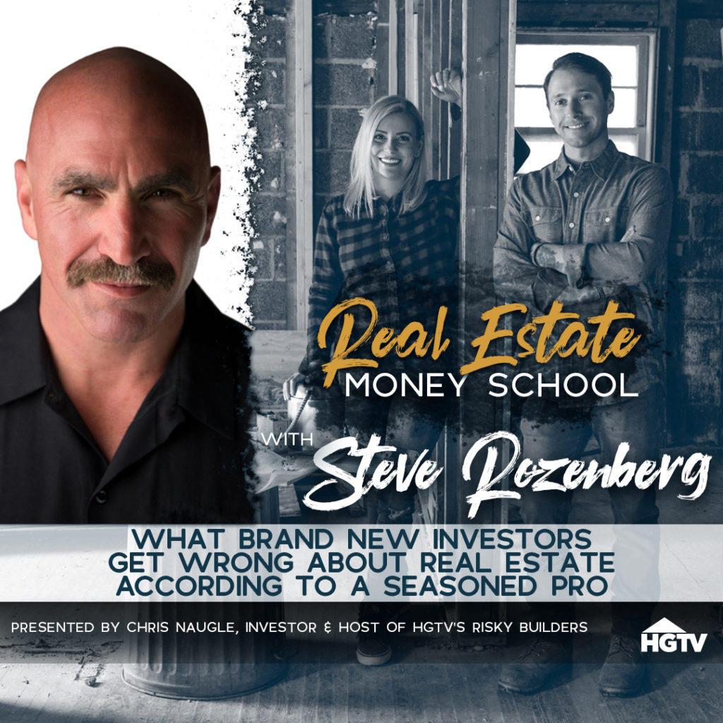 Real Estate Money School Podcast - Steve Rozenberg