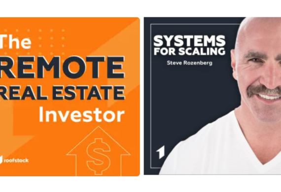 The Remote Real Estate Investor with Steve Rozenberg